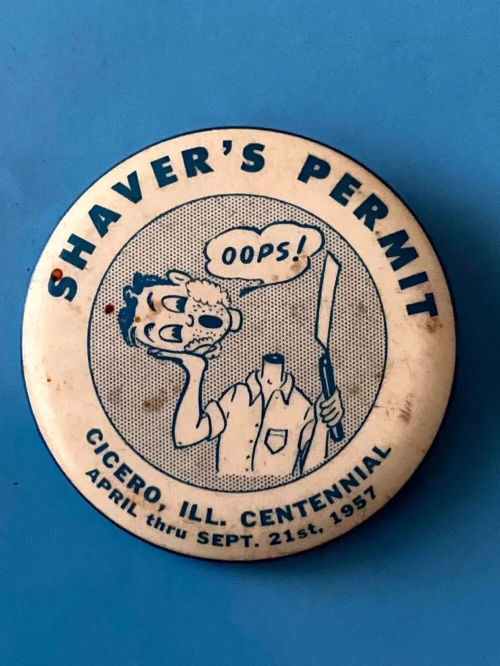 1857-1957 Cicero IL Illinois Centennial Shaver's Permit BUTTON PIN PINBACK